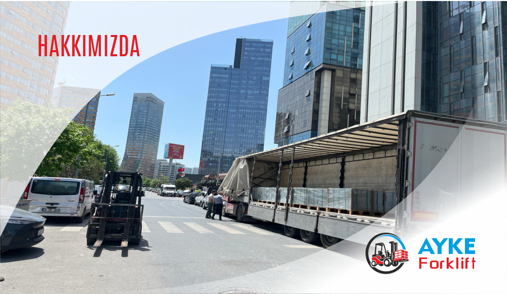 AYKE Forklift | Hakkımızda
